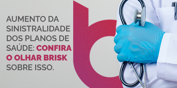 Como a sinistralidade recorde dos planos de saúde pode impactar sua empresa? Como a sinistralidade recorde dos planos de saúde pode impactar sua empresa?